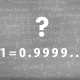 【知ってた？】数学の不思議「１＝０.９９９９…」となるのはなぜなのか？